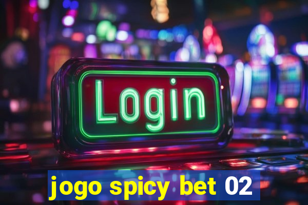 jogo spicy bet 02